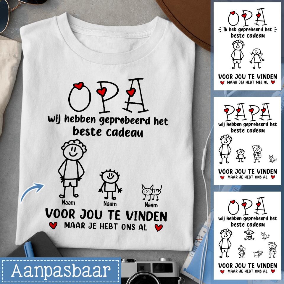 Gepersonaliseerd t shirt voor Papa Opa | Gepersonaliseerd cadeau voor Vader Opa | Papa Opa Ik heb Geprobeerd Het Beste Cadeau