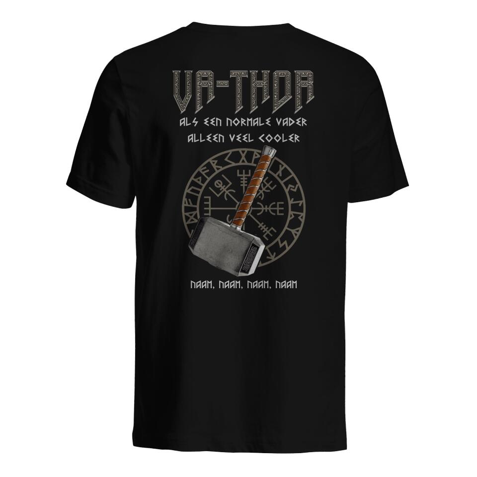 Gepersonaliseerd t shirt voor papa| Gepersonaliseerd cadeau voor vader | Varthor Als Een Normale Vader  Alleen Veel Cooler