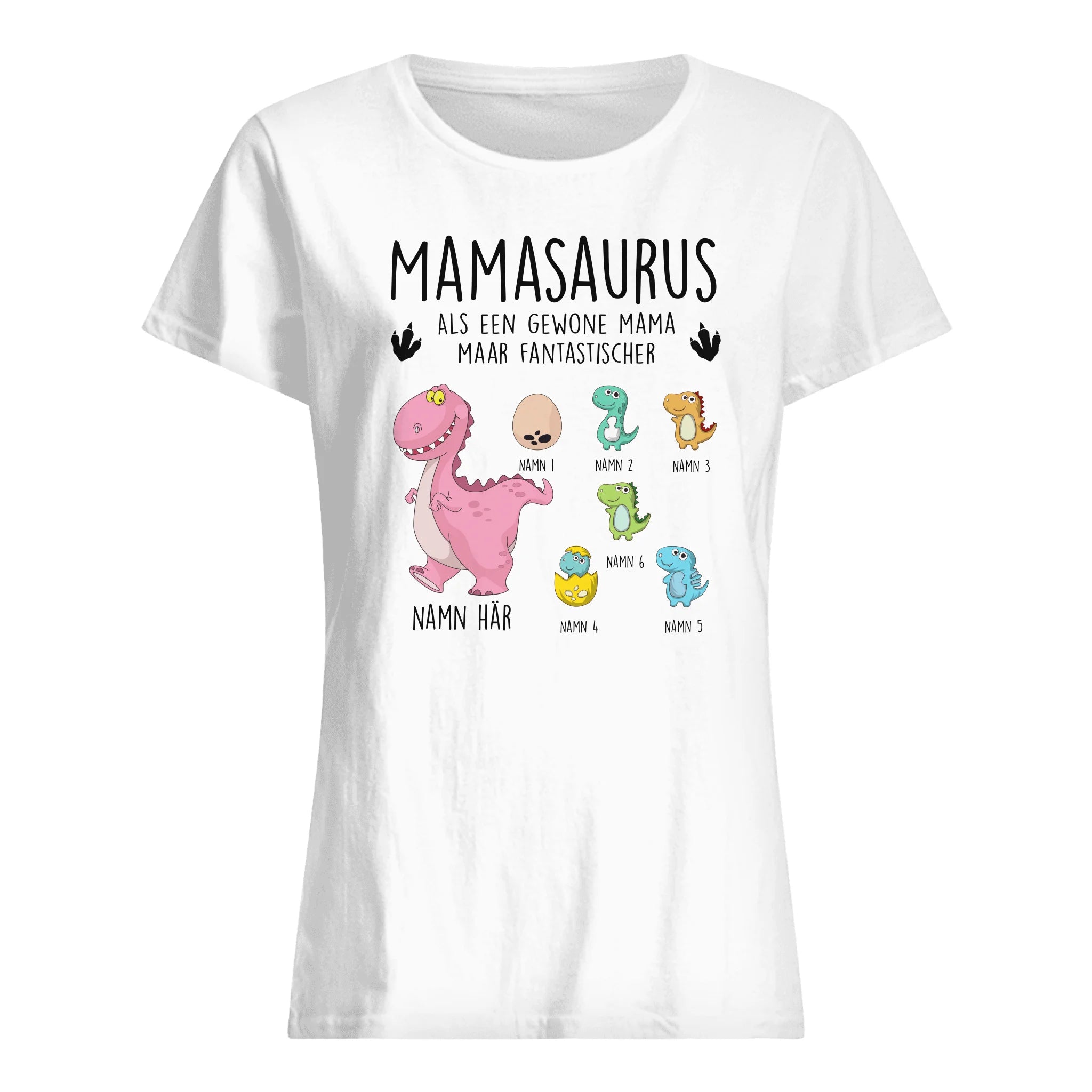 Mamasaurus Als Een Gewone Mama Maar Fantastischer | Gepersonaliseerd t shirt voor Mama