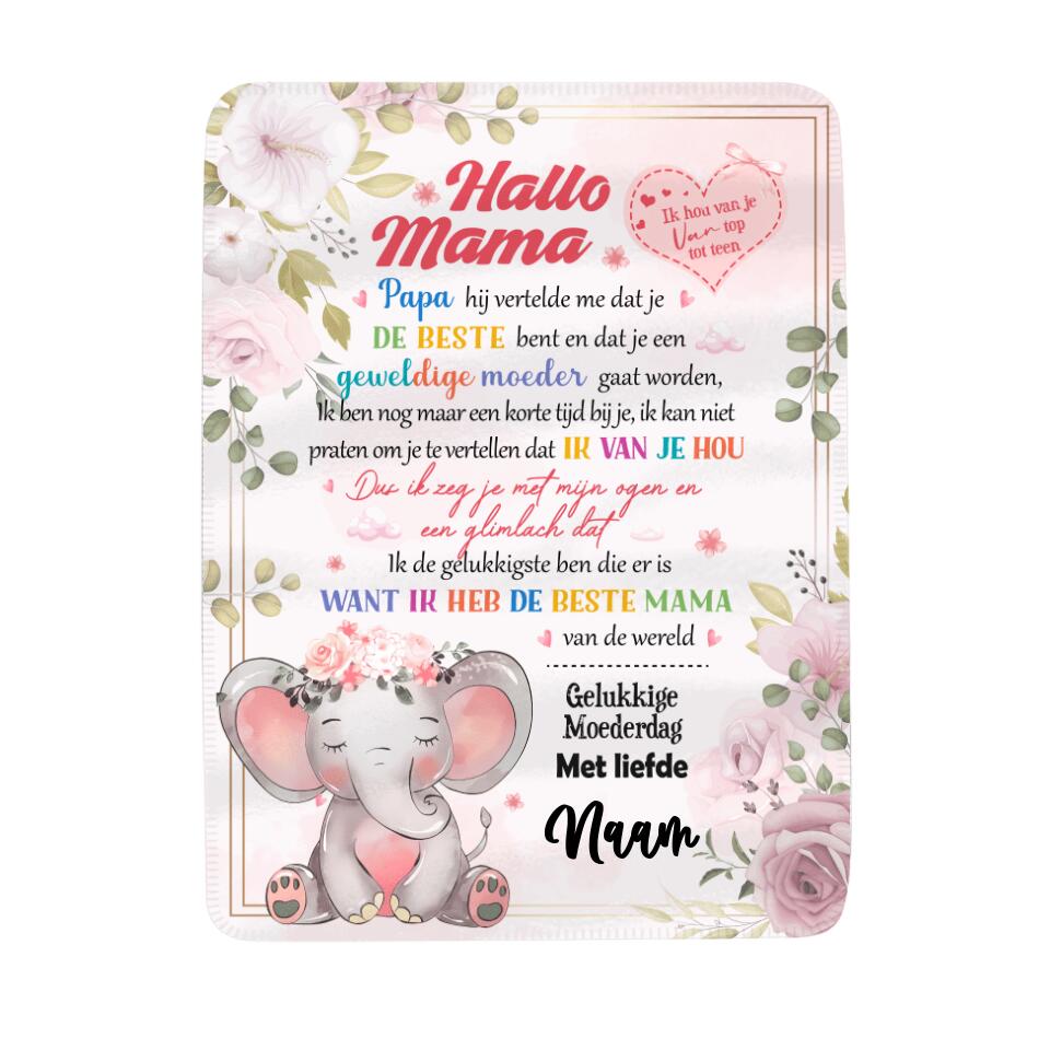 Hallo Mammie, Pappie Vertelde Me, Aanpasbaar Fleece Deken Cadeau Voor Nieuwe Moeder