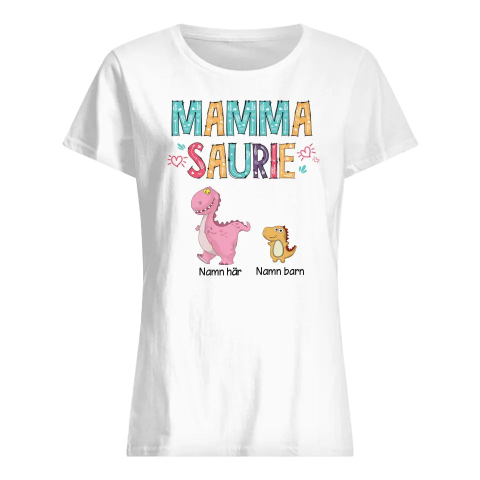 Gepersonaliseerd t shirt voor Mama| Gepersonaliseerd cadeau voor Moeder | Mammasaurie