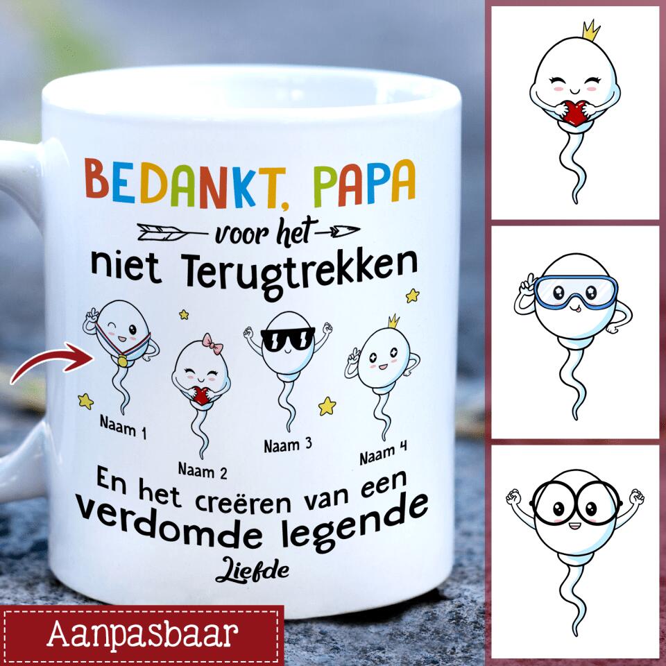 Gepersonaliseerd mok voor Papa | Gepersonaliseerd cadeau voor Vader | Bedankt Papa Voor Het Niet Terugtrekken