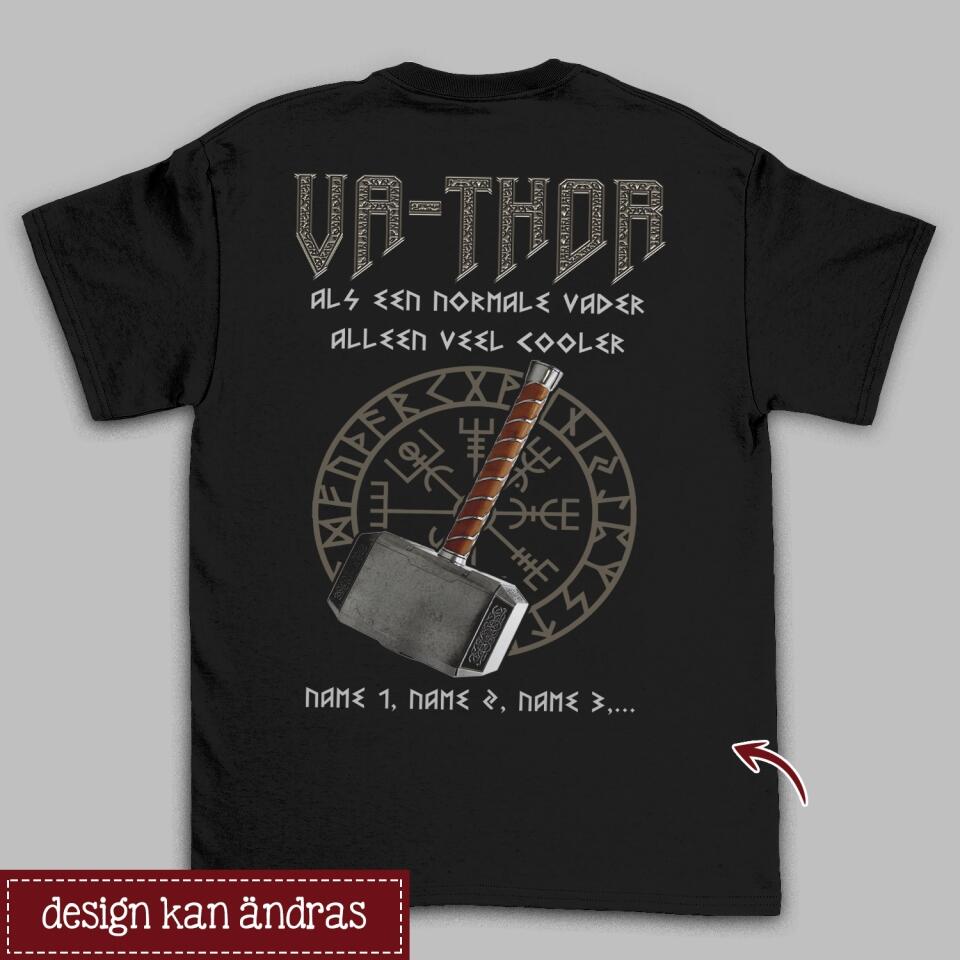 Gepersonaliseerd t shirt voor papa| Gepersonaliseerd cadeau voor vader | Varthor Als Een Normale Vader  Alleen Veel Cooler