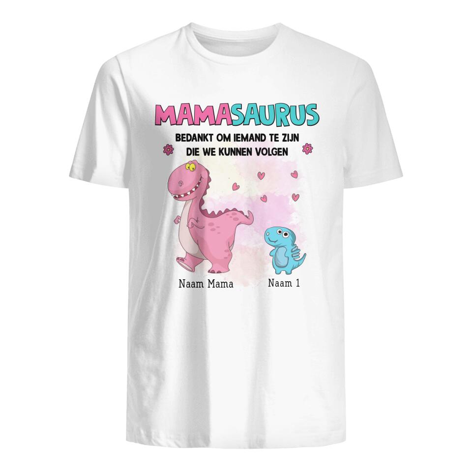 Gepersonaliseerd t shirt voor Mama | Gepersonaliseerd cadeau voor Moeder | Mamasaurus Bedankt om iemand te zijn die we kunnen volgen