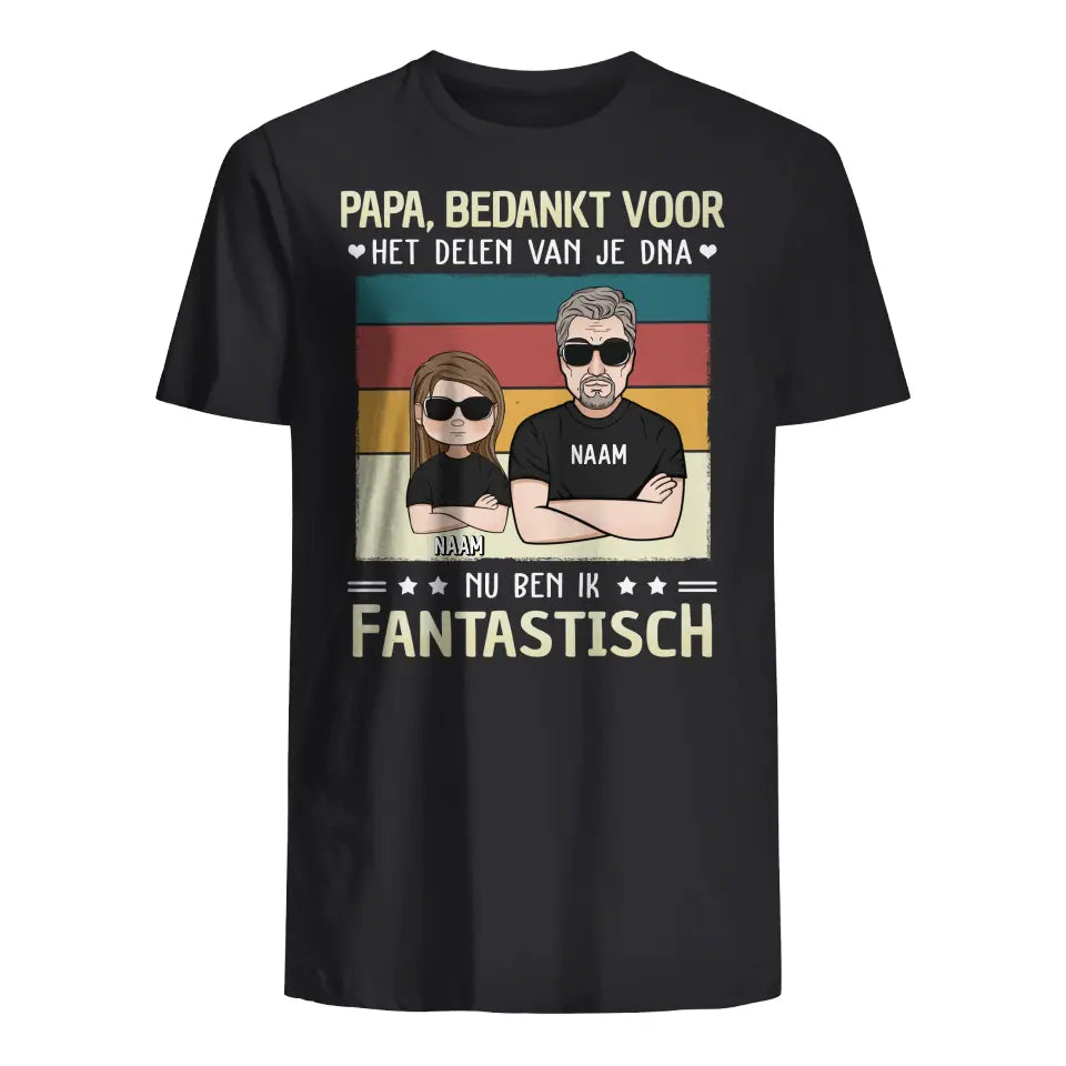 Gepersonaliseerd t shirt voor papa | Gepersonaliseerd cadeau voor vader | Papa, Bedankt voor het delen van je DNA Nu zijn we allebei FANTASTISCH