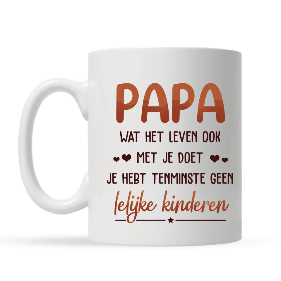 Gepersonaliseerd mok voor papa | Gepersonaliseerd cadeau voor vader | Papa Wat het leven ook met je doet