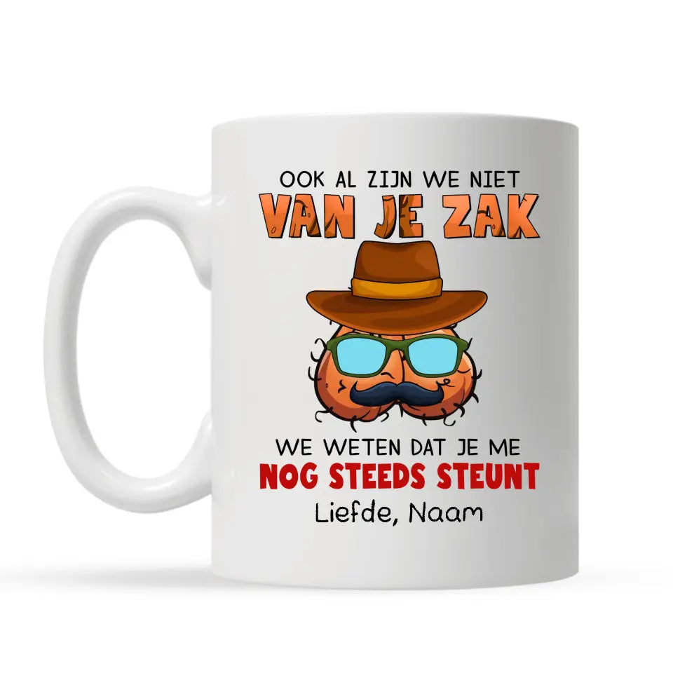 Gepersonaliseerd mok voor papa | Gepersonaliseerd cadeau voor vader | Ook al zijn we niet van je zak we weten dat je me nog steeds steunt