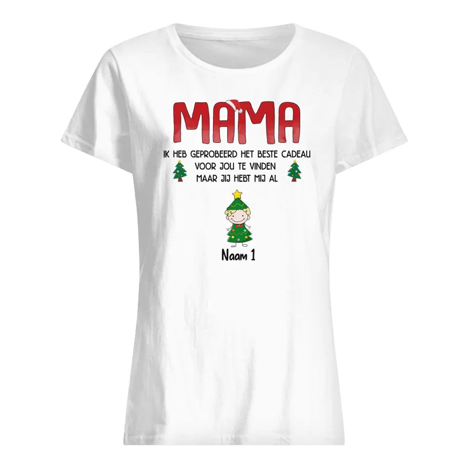 Gepersonaliseerd t shirt voor Mama | Gepersonaliseerd cadeau voor Moeder | Beste Cadeau Mama Kerstmis