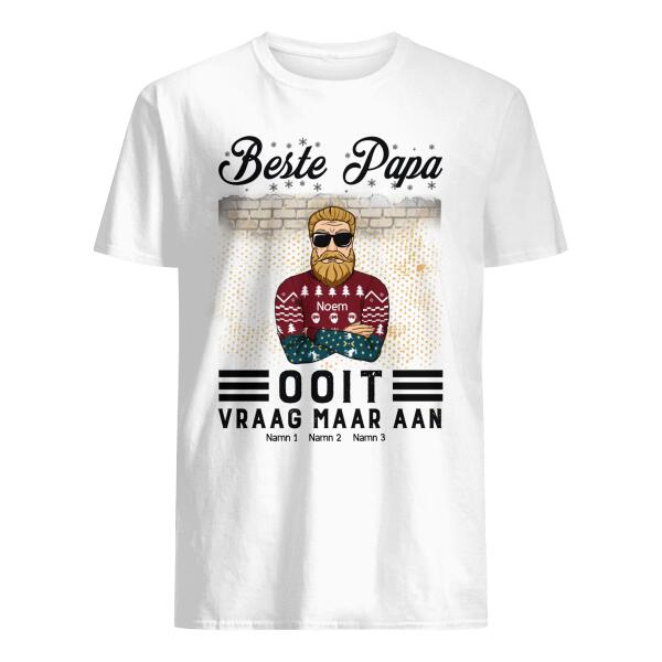 Beste Papa Ooit Vraag Maar Aan, Personaliseerbaar Mäns T-Shirt För Papa