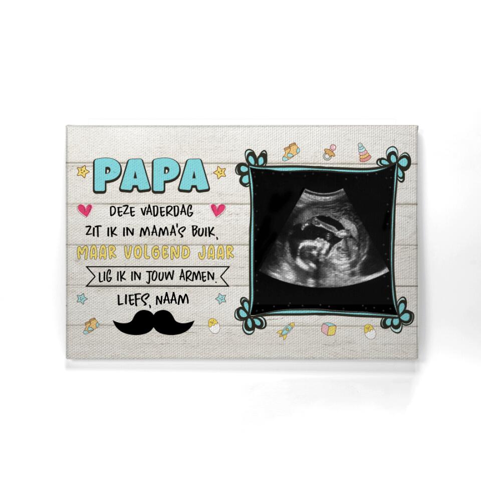 Gepersonaliseerd canvas voor papa| Gepersonaliseerd cadeau voor vader| Deze Vaderdag zit ik in mama's buik